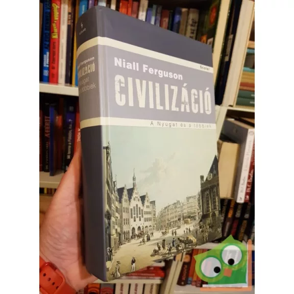 Niall Ferguson Civilizáció - A nyugat és a többiek
