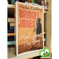 Helen Fielding: Bridget Jones - Mad about the boy
