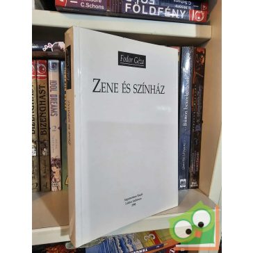 Fodor Géza: Zene és színház (ritka)