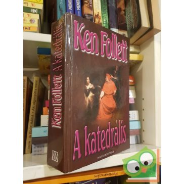 Ken Follett: A katedrális