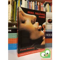 Fuchs Richárd: Szex, valóság, videó