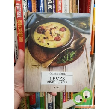 Fűszeres Eszter: Leves minden napra