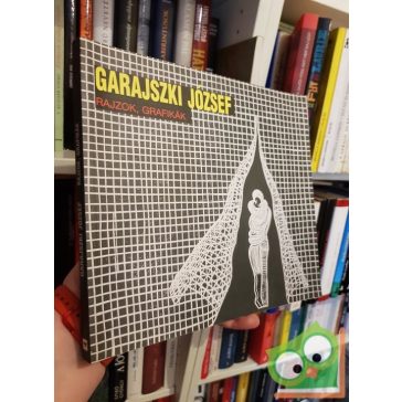 Garajszki József: Rajzok, grafikák (Dedikált)