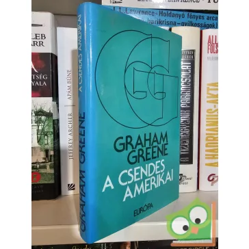 Graham Greene: A csendes amerikai