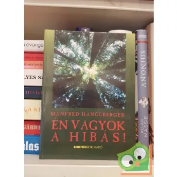 Manfred Hangleber: Én vagyok a hibás!