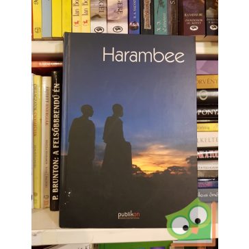   Sebestyén É. (szerk.), Szombathy Z. (szerk.), Tarrósy I. (szerk.): Harambee