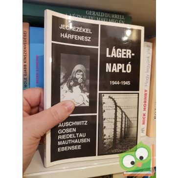 Jechezékel Hárfenesz: Lágernapló