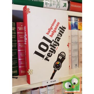 Hallgrímur Helgason: 101 Reykjavík