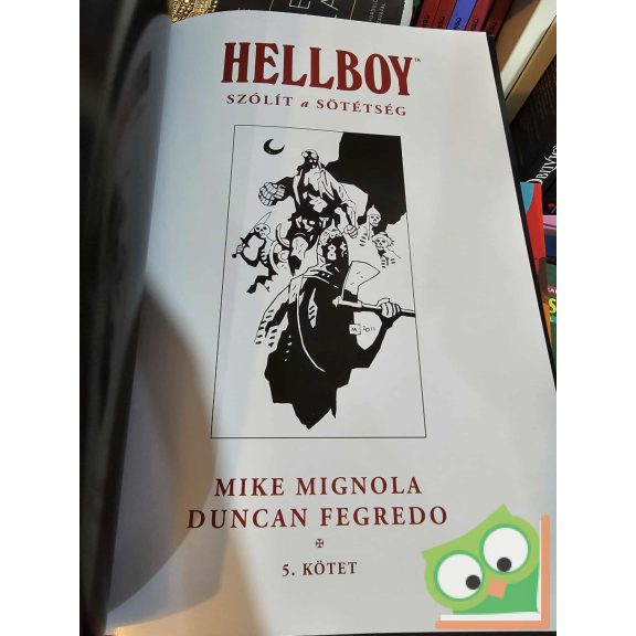 Mike Mignola: Szólít a sötétség (Hellboy 5.) (újszerű)