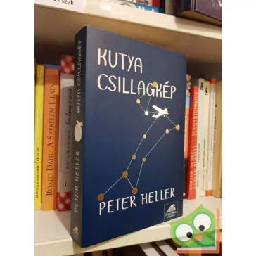 Peter Heller: Kutya csillagkép (olvasatlan példány)