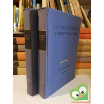   Henryk Sienkiewicz: Kereszteslovagok I-II (Világirodalom remekei)