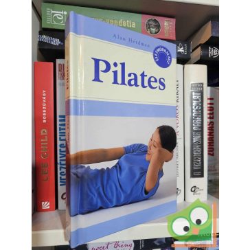 Alan Herdman: Pilates (Életmódkalauz)