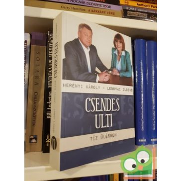   Herényi Károly, Lendvai Ildikó: Csendes ulti - tíz ülésben