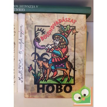Hobo: Bolondvadászat (CD nélkül)