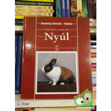   Holdas Sándor, Szendrő Zsolt: Nyúl (Gazdasági állataink – Fajtatan) (Ritka)