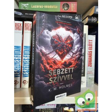   K. M. Holmes: Sebzett szívvel (újszerű) (éldekorált, dark románc)