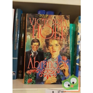 Victoria Holt: Ábrándok