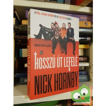 Nick Hornby: Hosszú út lefelé