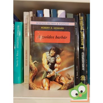 Robert E. Howard: A zsoldos barbár