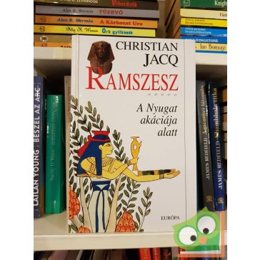 Christian Jacq: A Nyugat akáciája alatt (Ramszesz 5.)