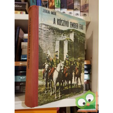 Jókai Mór: A kőszivű ember fiai