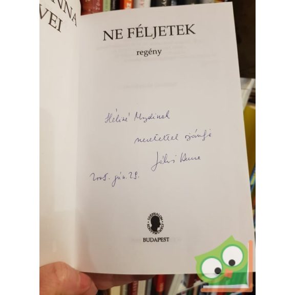 Jókai Anna: Ne féljetek (Dedikált)