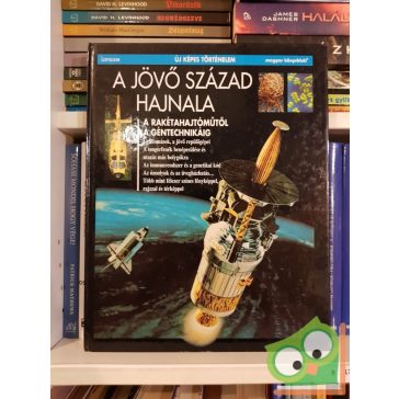 A jövő század hajnala (Új képes történelem 20.)