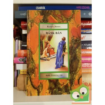 Katona József: Bánk Bán