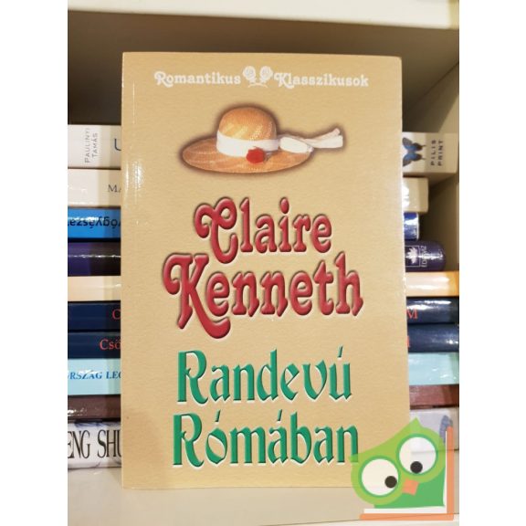 Claire Kenneth: Randevú Rómában