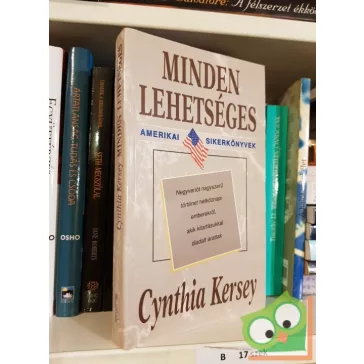 Cynthia Kersey: Minden lehetséges - Amerikai sikersztorik