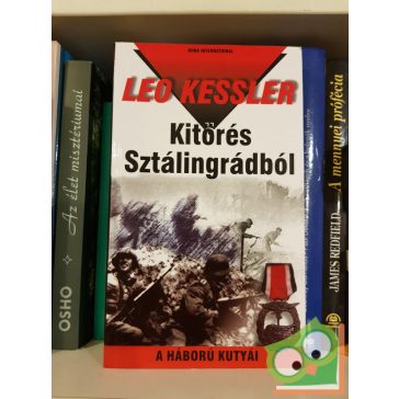   Leo Kessler: Kitörés Sztálingrádból (A háború kutyái 2)