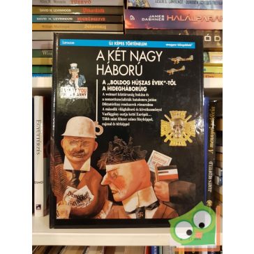 A két nagy háború (Új képes történelem 17.)