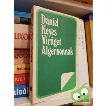 Daniel Keyes: Virágot Algernonnak