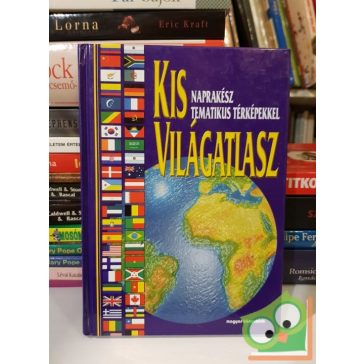 Kis világatlasz - Naprakész tematikus térképekkel