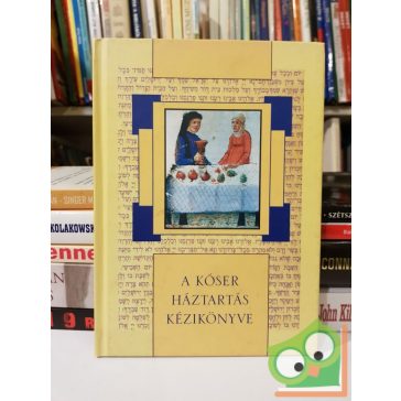Kleinné Fischer Anikó: A Kóser háztartás kézikönyve