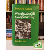   Kocsis Rózsi: Megszépült szegénység - Vallomás a gyermekkorról