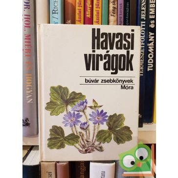 Kósa Géza: Havasi virágok (Búvár zsebkönyvek)