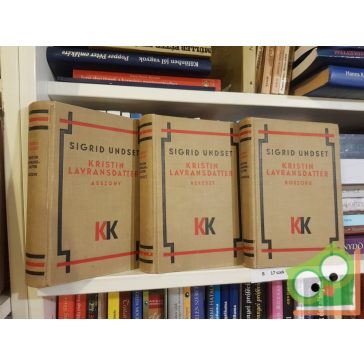  Sigrid Undset: Kristin Lavransdatter (Kristin Lavransdatter 1-3.)