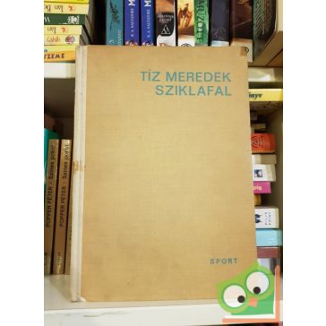 Radovan Kuchar: Tiz meredek sziklafal