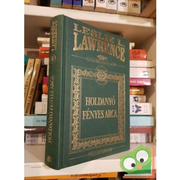   Leslie L. Lawrence: Holdanyó ​fényes arca (Leslie L. Lawrence 3.) (díszkötésben)