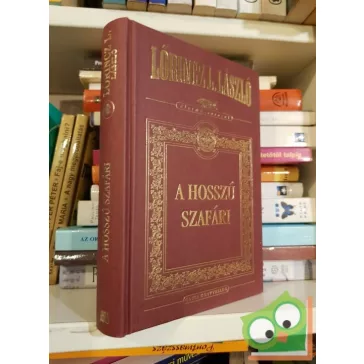   Lőrincz L. László: A ​hosszú szafári  (díszkötésben)