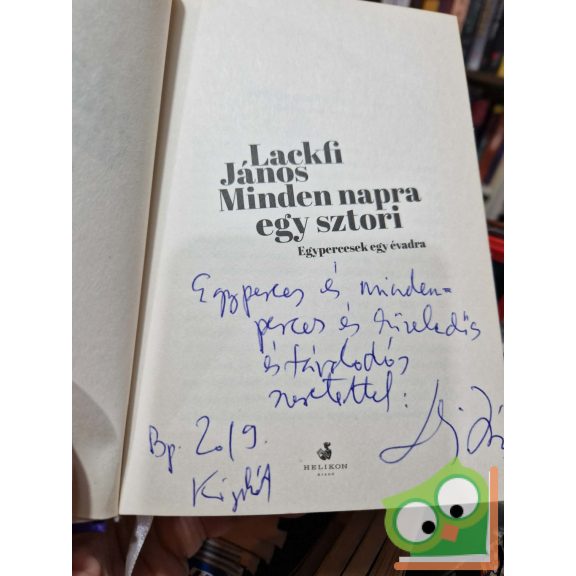 Lackfi János: Minden napra egy sztori (dedikált)