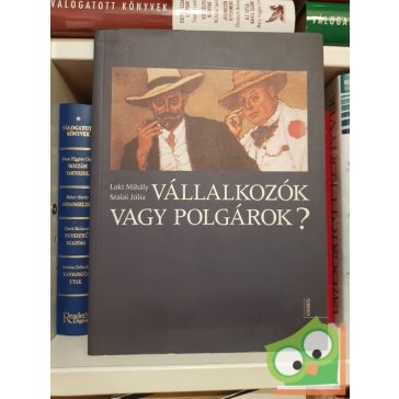Laki Mihály, Szalai Júlia: Vállalkozók vagy polgárok
