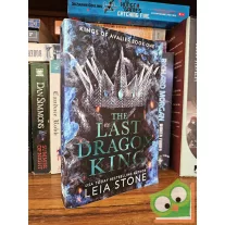   Leia Stone: The Last Dragon King (Kings of Avalier 1.) - illustrated edition