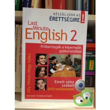   Jilly Viktor, Nagy Ildikó: Last Minute English 2 - Angol emelt szint szóbeli, DVD melléklettel