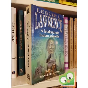 Leslie L. Lawrence: A felakasztott indián szigetén
