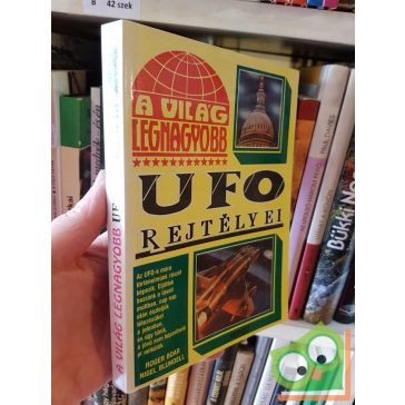 A világ legnagyobb - UFO rejtélyei