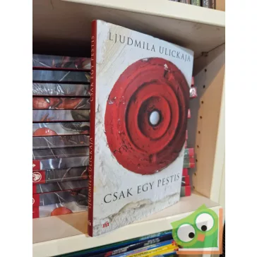 Ljudmila Ulickaja: Csak egy pestis