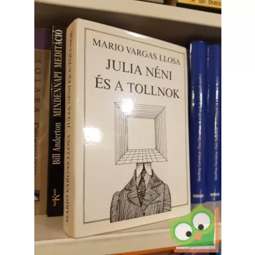 Mario Vargas LLosa: Julia néni és a tollnok