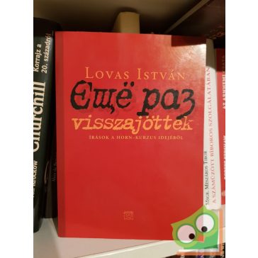 Lovas István: Ewe pas - visszajöttek